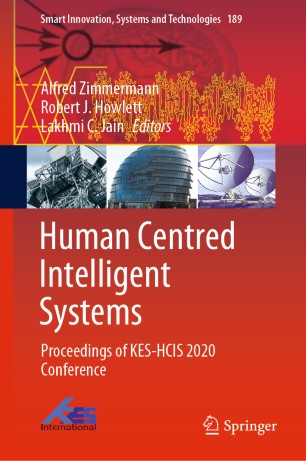 Human Centred Intelligent Systems Proceedings Of Keshcis 2020 Conference 1st Ed Alfred Zimmermann