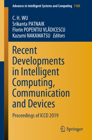 Recent Developments In Intelligent Computing Communication And Devices Proceedings Of Iccd 2019 1st Ed C H Wu