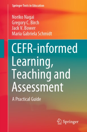 Cefrinformed Learning Teaching And Assessment A Practical Guide 1st Ed Noriko Nagai
