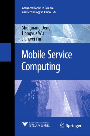 Mobile Service Computing 1st Ed Shuiguang Deng Hongyue Wu Jianwei Yin