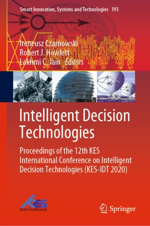 Intelligent Decision Technologies Proceedings Of The 12th Kes International Conference On Intelligent Decision Technologies Kesidt 2020 1st Ed Ireneusz Czarnowski