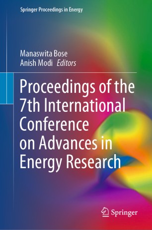 Proceedings Of The 7th International Conference On Advances In Energy Research 1st Ed Manaswita Bose