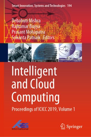 Intelligent And Cloud Computing Proceedings Of Icicc 2019 Volume 1 1st Ed Debahuti Mishra