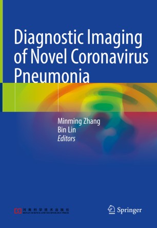 Diagnostic Imaging Of Novel Coronavirus Pneumonia 1st Ed Minming Zhang