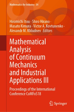 Mathematical Analysis Of Continuum Mechanics And Industrial Applications Iii Proceedings Of The International Conference Comfos18 1st Ed Hiromichi Itou