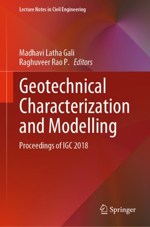Geotechnical Characterization And Modelling Proceedings Of Igc 2018 1st Ed Madhavi Latha Gali