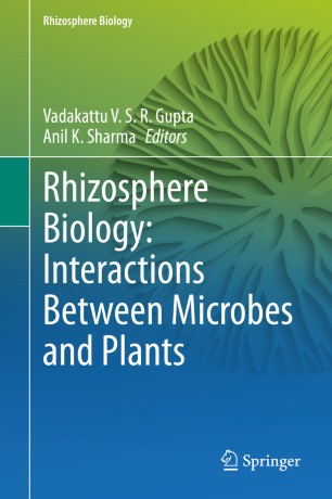 Rhizosphere Biology Interactions Between Microbes And Plants 1st Ed Vadakattu V S R Gupta