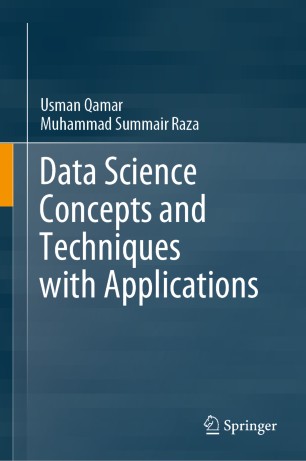 Data Science Concepts And Techniques With Applications 1st Ed Usman Qamar