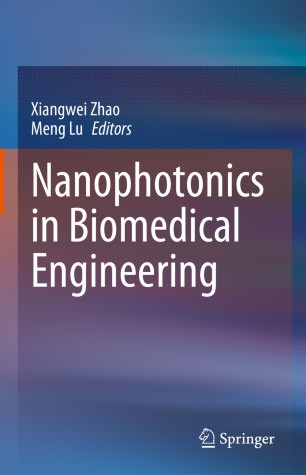 Nanophotonics In Biomedical Engineering 1st Ed Xiangwei Zhao