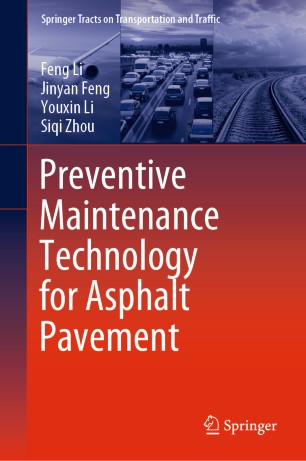Preventive Maintenance Technology For Asphalt Pavement 1st Ed Feng Li