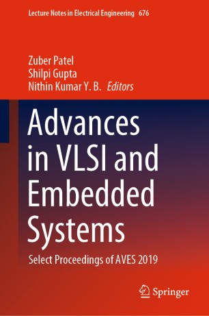 Advances In Vlsi And Embedded Systems Select Proceedings Of Aves 2019 1st Ed Zuber Patel