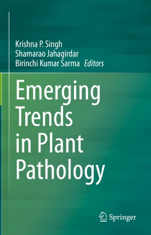 Emerging Trends In Plant Pathology 1st Ed Krishna P Singh Shamarao Jahagirdar