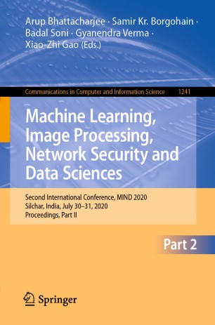 Machine Learning Image Processing Network Security And Data Sciences Second International Conference Mind 2020 Silchar India July 30 31 2020 Proceedings Part Ii 1st Ed Arup Bhattacharjee