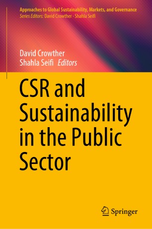 Csr And Sustainability In The Public Sector 1st Ed David Crowther