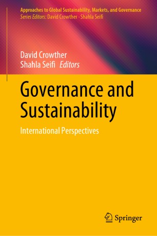 Governance And Sustainability International Perspectives 1st Ed David Crowther