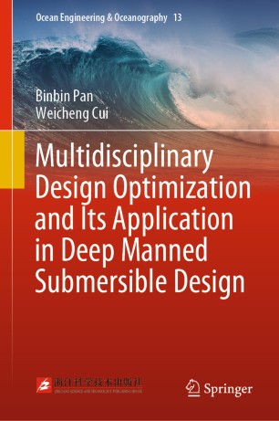 Multidisciplinary Design Optimization And Its Application In Deep Manned Submersible Design 1st Ed Binbin Pan
