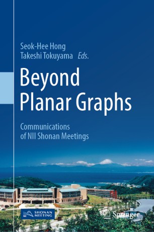 Beyond Planar Graphs Communications Of Nii Shonan Meetings 1st Ed Seokhee Hong