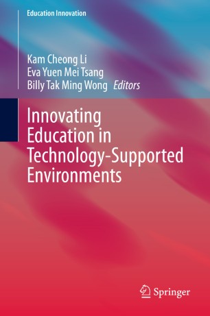 Innovating Education In Technologysupported Environments 1st Ed Kam Cheong Li