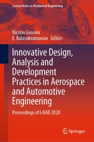 Innovative Design Analysis And Development Practices In Aerospace And Automotive Engineering Proceedings Of Idad 2020 1st Ed Nicolas Gascoin