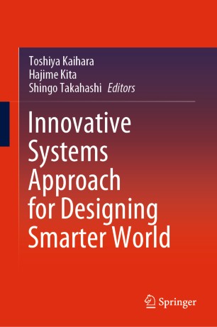 Innovative Systems Approach For Designing Smarter World 1st Ed Toshiya Kaihara