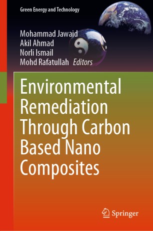 Environmental Remediation Through Carbon Based Nano Composites 1st Ed Mohammad Jawaid