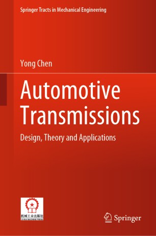 Automotive Transmissions Design Theory And Applications 1st Ed Yong Chen