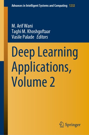 Deep Learning Applications Volume 2 1st Ed M Arif Wani Taghi M Khoshgoftaar