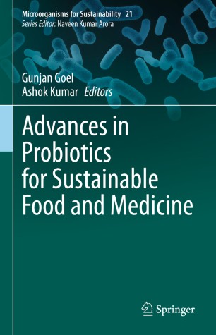 Advances In Probiotics For Sustainable Food And Medicine 1st Ed Gunjan Goel