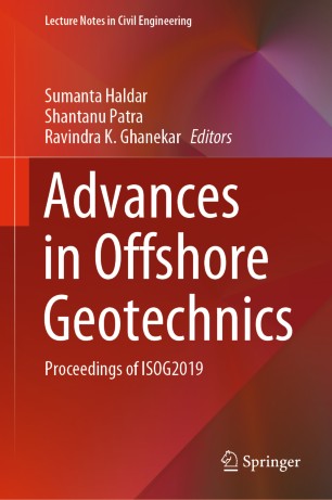 Advances In Offshore Geotechnics Proceedings Of Isog2019 1st Ed Sumanta Haldar