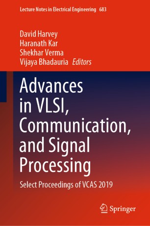 Advances In Vlsi Communication And Signal Processing Select Proceedings Of Vcas 2019 1st Ed David Harvey