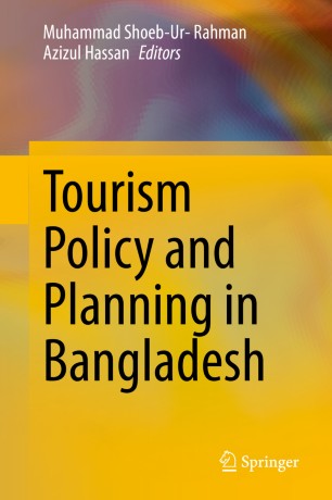 Tourism Policy And Planning In Bangladesh 1st Ed Muhammad Shoebur Rahman