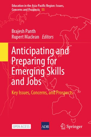 Anticipating And Preparing For Emerging Skills And Jobs Key Issues Concerns And Prospects 1st Ed Brajesh Panth