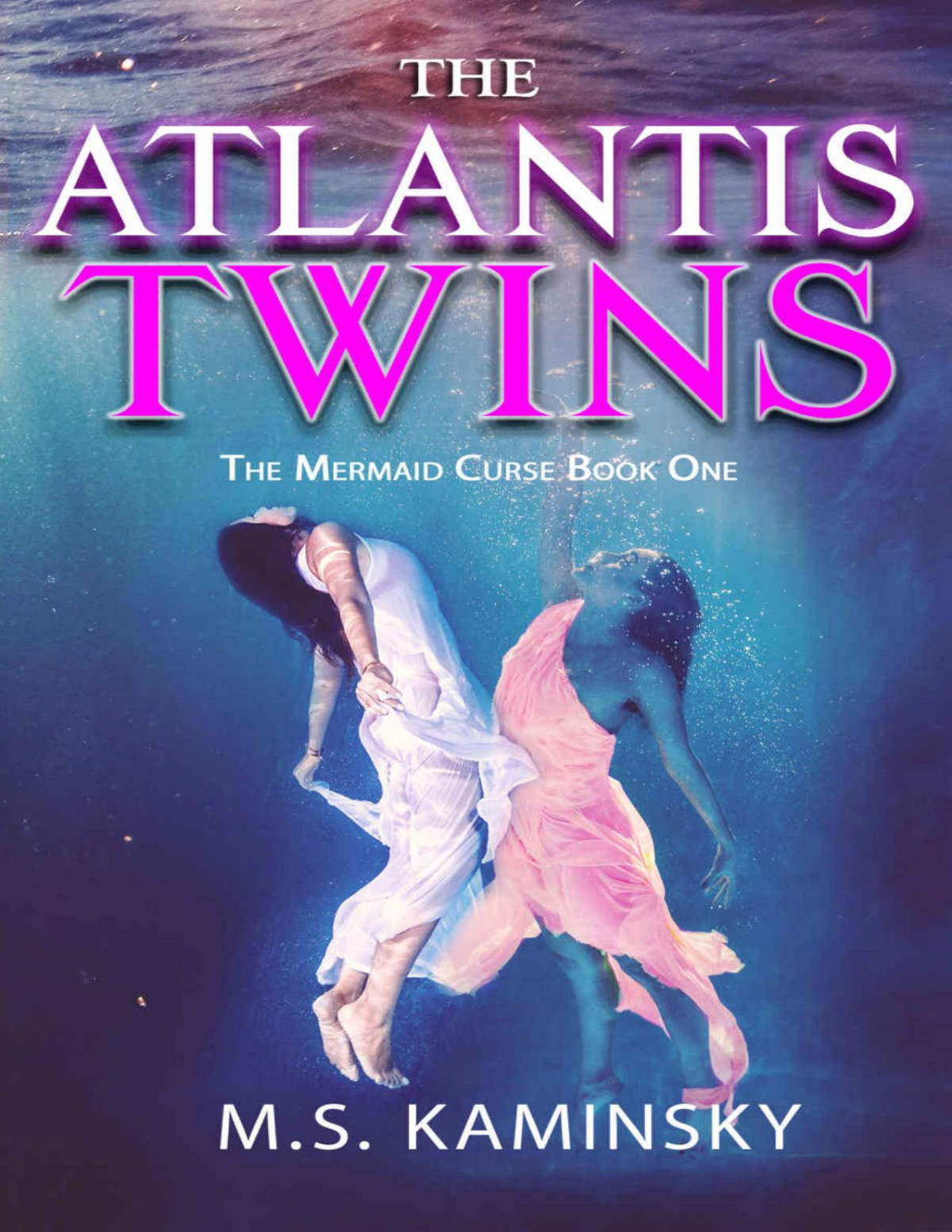 The Atlantis Twins The Mermaid Curse Book One Ms Kaminsky Kaminsky