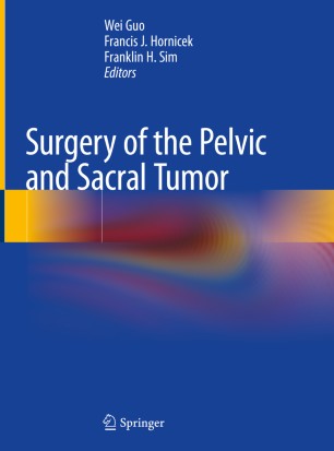 Surgery Of The Pelvic And Sacral Tumor 1st Ed Wei Guo Francis J Hornicek
