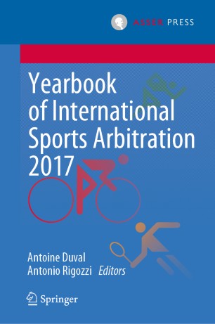 Yearbook Of International Sports Arbitration 2017 1st Ed Antoine Duval