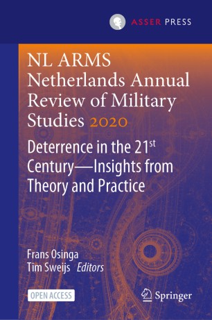 Nl Arms Netherlands Annual Review Of Military Studies 2020 Deterrence In The 21st Centuryinsights From Theory And Practice 1st Ed Frans Osinga