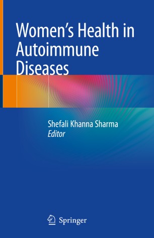 Womens Health In Autoimmune Diseases 1st Ed Shefali Khanna Sharma
