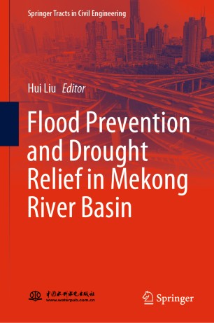 Flood Prevention And Drought Relief In Mekong River Basin 1st Ed Hui Liu