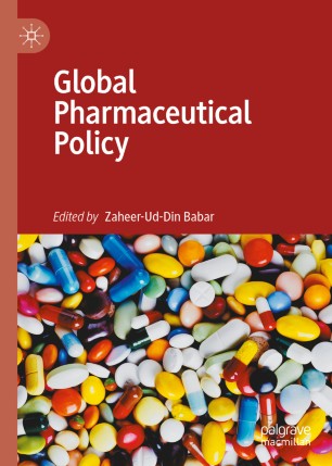 Global Pharmaceutical Policy 1st Ed Zaheeruddin Babar
