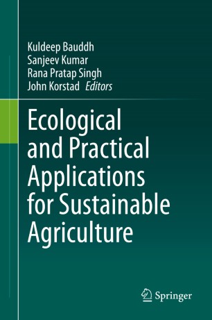 Ecological And Practical Applications For Sustainable Agriculture 1st Ed Kuldeep Bauddh