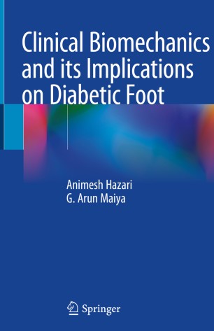 Clinical Biomechanics And Its Implications On Diabetic Foot 1st Ed Animesh Hazari