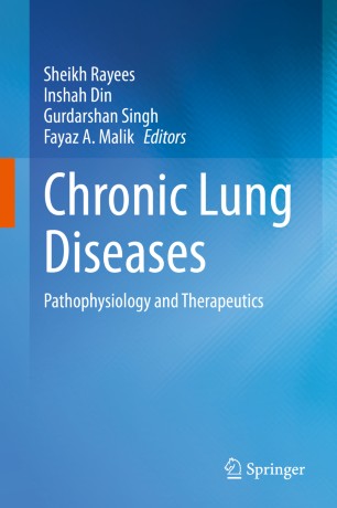 Chronic Lung Diseases Pathophysiology And Therapeutics 1st Ed Sheikh Rayees