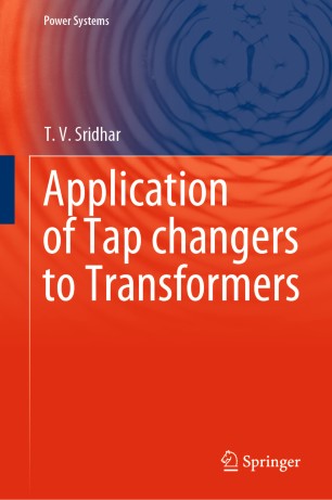 Application Of Tap Changers To Transformers 1st Ed T V Sridhar