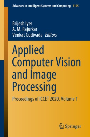Applied Computer Vision And Image Processing Proceedings Of Iccet 2020 Volume 1 1st Ed Brijesh Iyer