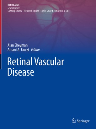Retinal Vascular Disease 1st Ed Alan Sheyman Amani A Fawzi