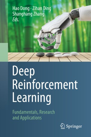 Deep Reinforcement Learning Fundamentals Research And Applications 1st Ed Hao Dong