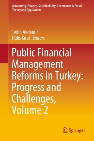 Public Financial Management Reforms In Turkey Progress And Challenges Volume 2 1st Ed Tekin Akdemir