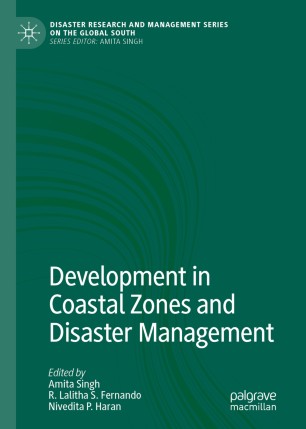 Development In Coastal Zones And Disaster Management 1st Ed Amita Singh