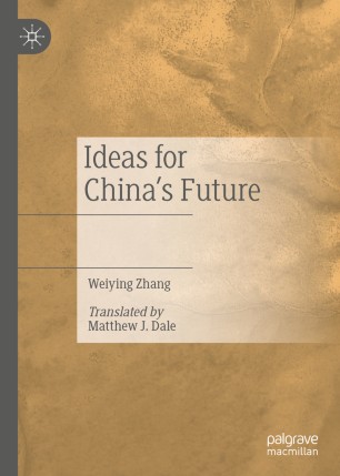 Ideas For Chinas Future 1st Ed Weiying Zhang