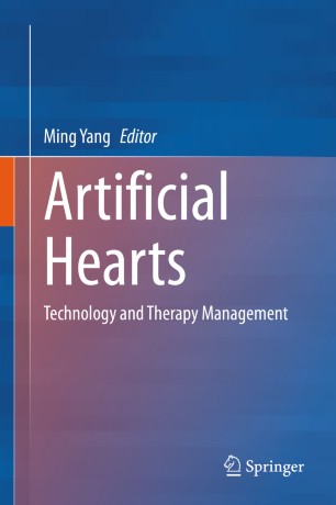 Artificial Hearts Technology And Therapy Management 1st Ed Ming Yang
